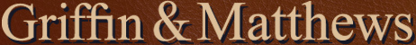 Griffin & Matthews - Houston Commercial Transactions Lawyers